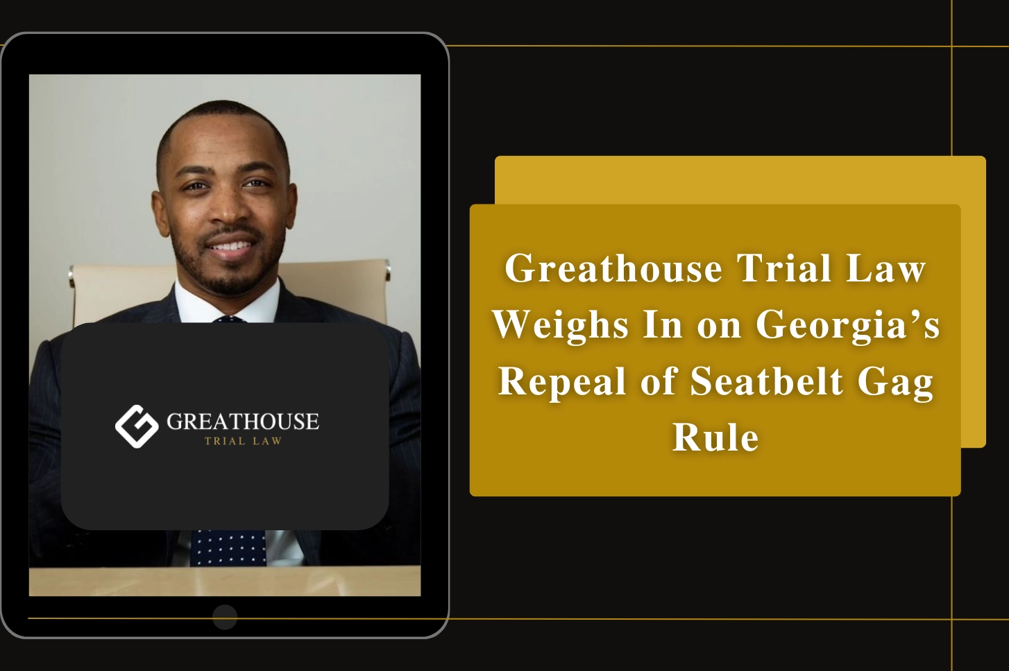 Georgia’s Repeal of Seatbelt Gag Rule | Georgia | Call 678-310-2827 Georgia’s Repeal of Seatbelt Gag Rule | Georgia | Call 678-310-2827 for free consultation