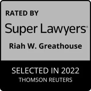 Super Lawyers | Riah W. Greathouse Selected in 2022 | Atlanta, GA | Call 678-310-2827 for free consultation